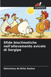 bokomslag Sfide bioclimatiche nell'allevamento avicolo di Sergipe