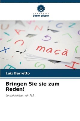 bokomslag Bringen Sie sie zum Reden!