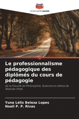 bokomslag Le professionnalisme pdagogique des diplms du cours de pdagogie