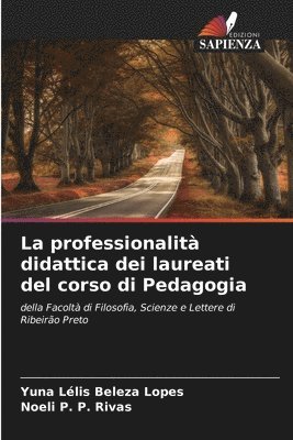 bokomslag La professionalit didattica dei laureati del corso di Pedagogia