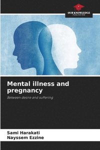 bokomslag Mental illness and pregnancy