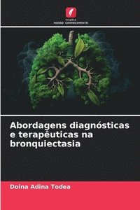 bokomslag Abordagens diagnsticas e teraputicas na bronquiectasia