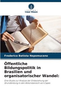 bokomslag Öffentliche Bildungspolitik in Brasilien und organisatorischer Wandel