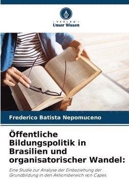 bokomslag Öffentliche Bildungspolitik in Brasilien und organisatorischer Wandel