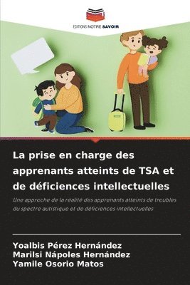 La prise en charge des apprenants atteints de TSA et de dficiences intellectuelles 1