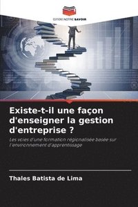 bokomslag Existe-t-il une faon d'enseigner la gestion d'entreprise ?