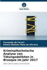 bokomslag Kriminaltechnische Analyse von Tötungsdelikten in Brusque im Jahr 2017