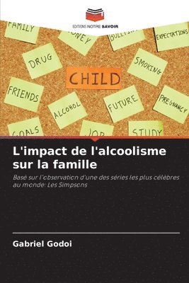 bokomslag L'impact de l'alcoolisme sur la famille