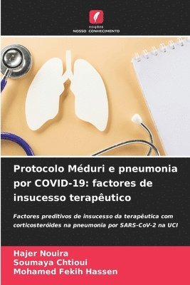 bokomslag Protocolo Méduri e pneumonia por COVID-19: factores de insucesso terapêutico