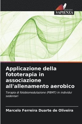 Applicazione della fototerapia in associazione all'allenamento aerobico 1