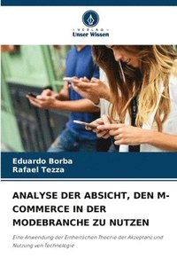 bokomslag Analyse Der Absicht, Den M-Commerce in Der Modebranche Zu Nutzen