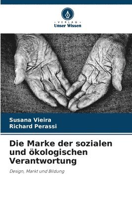 bokomslag Die Marke der sozialen und kologischen Verantwortung