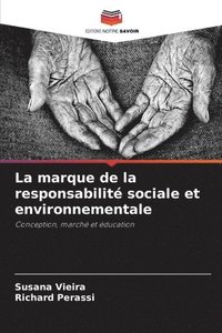 bokomslag La marque de la responsabilit sociale et environnementale