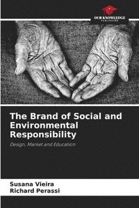 bokomslag The Brand of Social and Environmental Responsibility