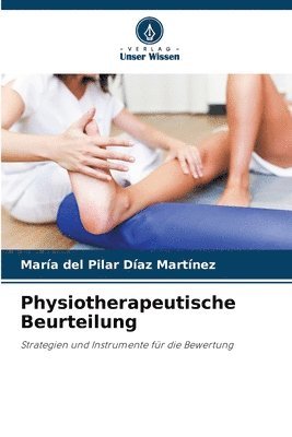María del Pilar Díaz Martínez - Physiotherapeutische Beurteilung, Häftad