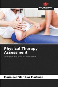 bokomslag Physical Therapy Assessment