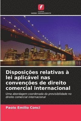 bokomslag Disposies relativas  lei aplicvel nas convenes de direito comercial internacional