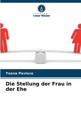 bokomslag Die Stellung der Frau in der Ehe