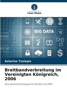 bokomslag Breitbandverbreitung im Vereinigten Königreich, 2006