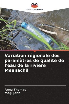 bokomslag Variation régionale des paramètres de qualité de l'eau de la rivière Meenachil