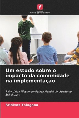 bokomslag Um estudo sobre o impacto da comunidade na implementação