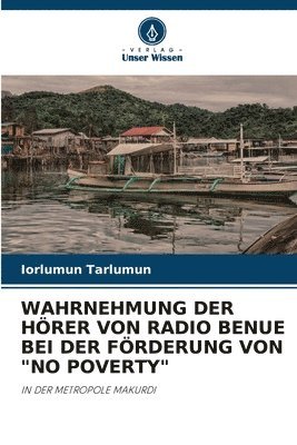 Wahrnehmung Der Hörer Von Radio Benue Bei Der Förderung Von 'No Poverty' 1