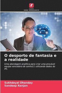 bokomslag O desporto de fantasia e a realidade