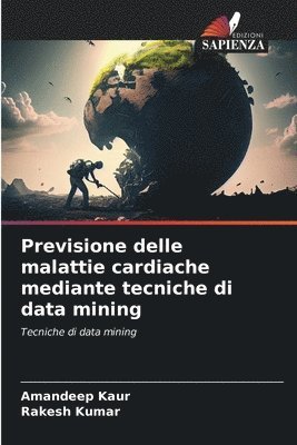 bokomslag Previsione delle malattie cardiache mediante tecniche di data mining