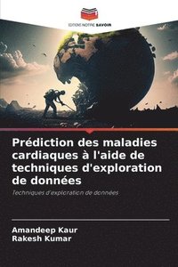 bokomslag Prédiction des maladies cardiaques à l'aide de techniques d'exploration de données