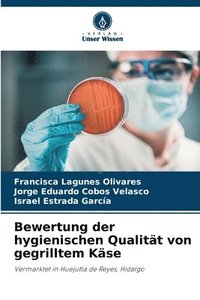 bokomslag Bewertung der hygienischen Qualität von gegrilltem Käse