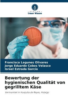 bokomslag Bewertung der hygienischen Qualität von gegrilltem Käse