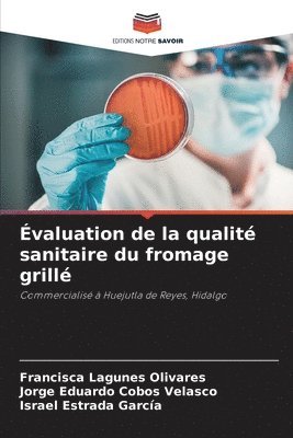 bokomslag Évaluation de la qualité sanitaire du fromage grillé