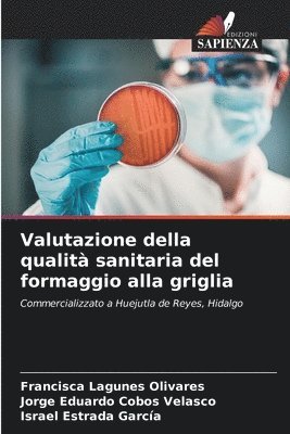 bokomslag Valutazione della qualit sanitaria del formaggio alla griglia