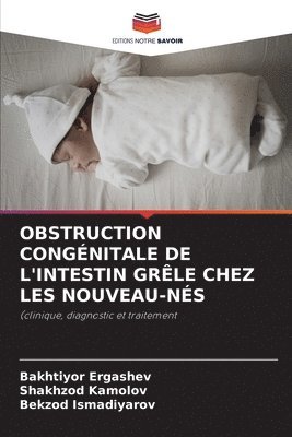 bokomslag Obstruction Congnitale de l'Intestin Grle Chez Les Nouveau-Ns