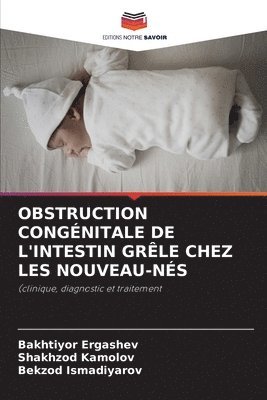 Obstruction Congénitale de l'Intestin Grêle Chez Les Nouveau-Nés