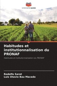 bokomslag Habitudes et institutionnalisation du PRONAF