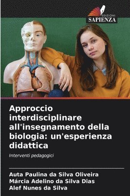 bokomslag Approccio interdisciplinare all'insegnamento della biologia: un'esperienza didattica