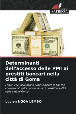 bokomslag Determinanti dell'accesso delle PMI ai prestiti bancari nella citt di Goma