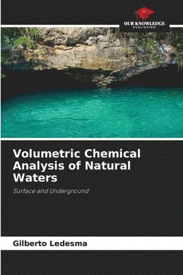 bokomslag Volumetric Chemical Analysis of Natural Waters