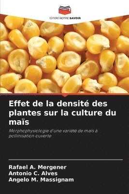 bokomslag Effet de la densit des plantes sur la culture du mas