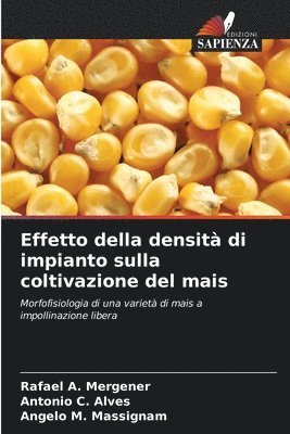 bokomslag Effetto della densità di impianto sulla coltivazione del mais