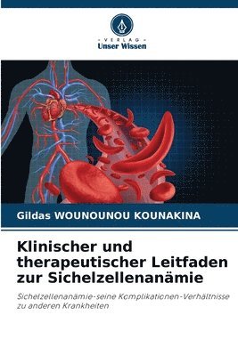 bokomslag Klinischer und therapeutischer Leitfaden zur Sichelzellenanmie