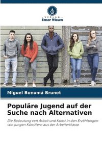 bokomslag Populäre Jugend auf der Suche nach Alternativen