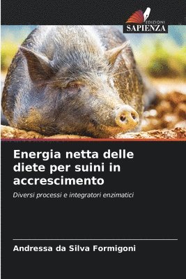 bokomslag Energia netta delle diete per suini in accrescimento