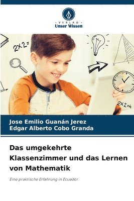 bokomslag Das umgekehrte Klassenzimmer und das Lernen von Mathematik