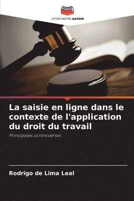 saisie en ligne dans le contexte de l'application du droit du travail