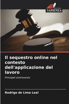 bokomslag Il sequestro online nel contesto dell'applicazione del lavoro