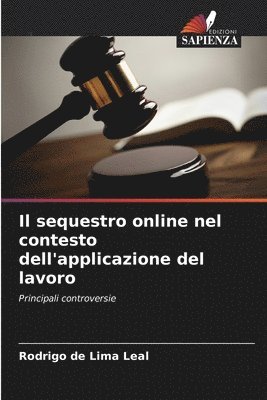 Rodrigo de Lima Leal - sequestro online nel contesto dell'applicazione del lavoro, Häftad