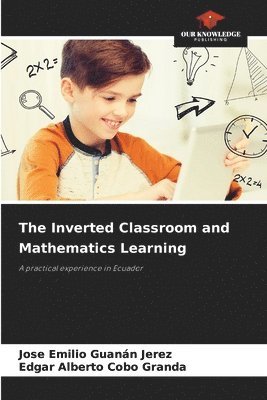 bokomslag The Inverted Classroom and Mathematics Learning