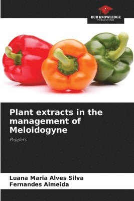 bokomslag Plant extracts in the management of Meloidogyne